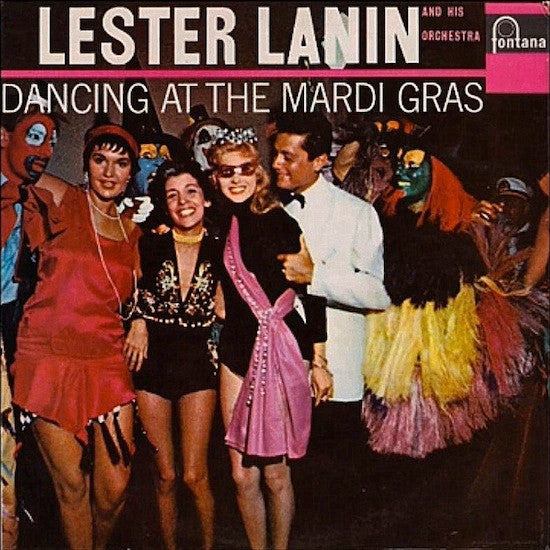 Lester Lanin And His Orchestra : Dancing At The Mardi Gras (LP, Album, Mono)