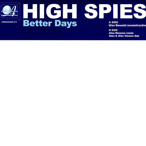 High Spies : Better Days (12")