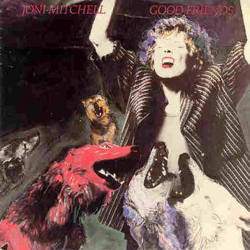 Joni Mitchell : Good Friends (7")