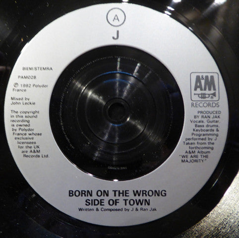 J. : Born On The Wrong Side Of Town (7", Single)