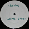 Laynie : Love Bites (12", TP, W/Lbl)