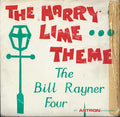 Bill Rayner Four : The Harry Lime Theme (7", EP)