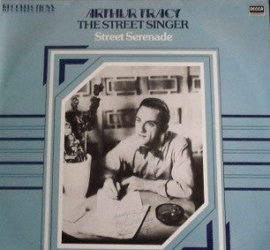 Arthur Tracy : Street Serenade (LP, Comp, Mono)