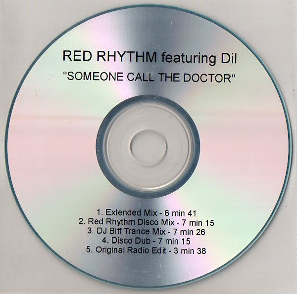 Red Rhythm Featuring  Dil (6) : Someone Call The Doctor (CDr, Single, Promo)