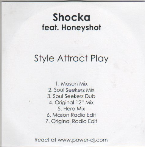 Shocka Feat. Honeyshot : Style Attract Play (CDr, Single, Promo)