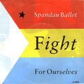 Spandau Ballet : Fight For Ourselves (7", Single)