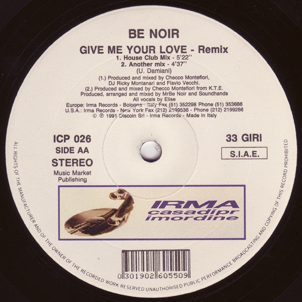 Be Noir : Give Me Your Love (Remixes) (12")