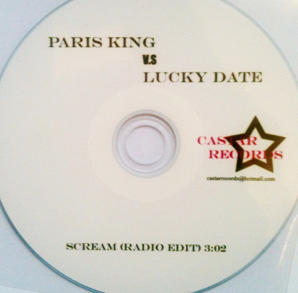 Paris King Vs Lucky Date : Scream (CDr, Single, Promo)