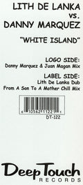 Lith De Lanka vs. Danny Marquez : White Island (12")