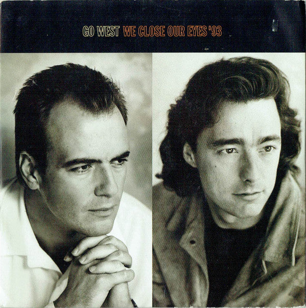 Go West : We Close Our Eyes '93 (7", Single)