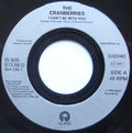 The Cranberries : I Can't Be With You (7", Single)
