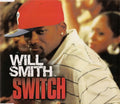 Will Smith : Switch (CD, Single, Enh)