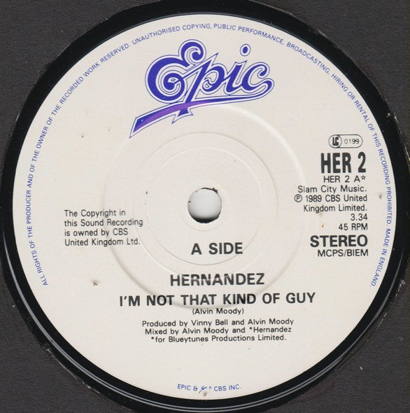 Wayne Hernandez : I'm Not That Kind Of Guy (7", Single)