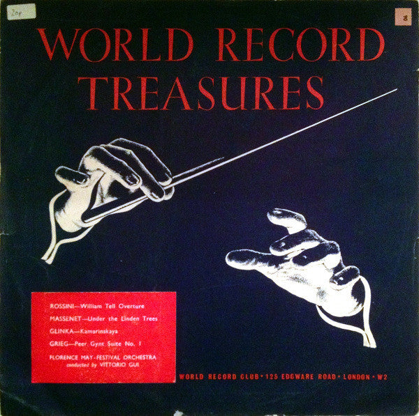 Gioacchino Rossini / Jules Massenet / Mikhail Ivanovich Glinka / Edvard Grieg – Orchestra Del Maggio Musicale Fiorentino, Vittorio Gui : William Tell Overture / Under The Linden Trees / Kamarinskaya / Peer Gynt Suite No. 1 (LP, Mono, Club)