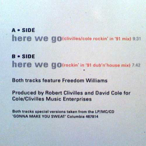 C + C Music Factory Featuring Freedom Williams : Here We Go (12")