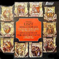 Franz Liszt : Missa Choralis / Evocation Of The Sistine Chapel (LP)