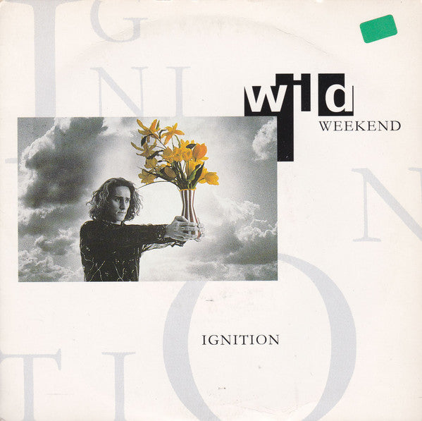 Wild Weekend (2) : Ignition (7")