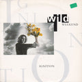 Wild Weekend (2) : Ignition (7")