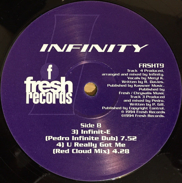 Infinity (11) : U Really Got Me (12")