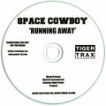 Space Cowboy : Running Away (CDr, Single, Promo)