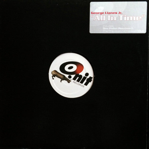 George Llanes, Jr. : All In Time (Remixes) (12")