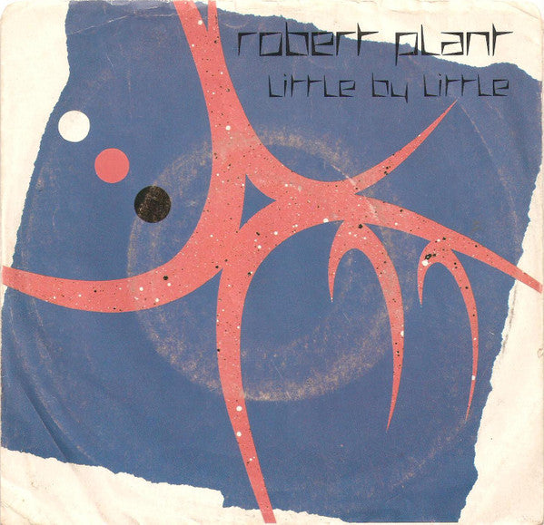 Robert Plant : Little By Little (7", Single)
