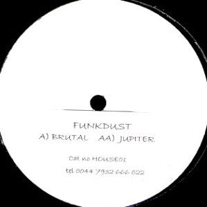 Funkdust : Brutal / Jupiter (12", Promo, W/Lbl)