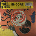 Tongue N Cheek : Encore (7", Single)