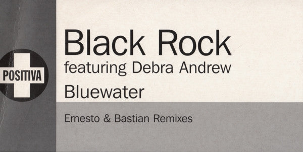 Black Rock Featuring Debra Andrew : Bluewater (Ernesto & Bastian Remixes) (12", Promo)