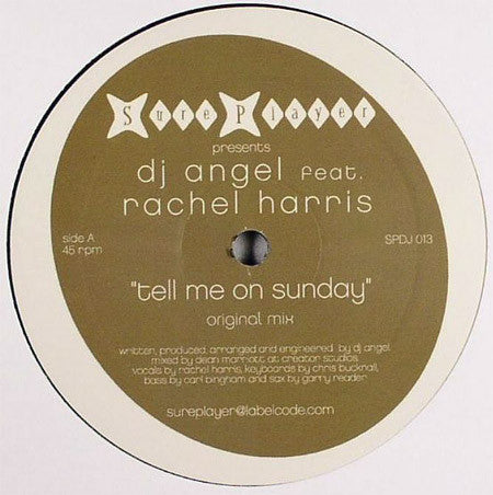 DJ Angel (2) feat. Rachel Harris : Tell Me On Sunday (12")