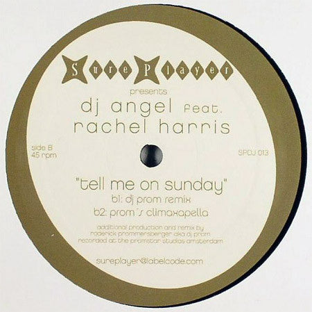 DJ Angel (2) feat. Rachel Harris : Tell Me On Sunday (12")