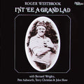 Roger Westbrook : I'nt 'Ee A Grand Lad (LP)