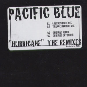 Pacific Blue : Hurricane (The Remixes) (12", W/Lbl, Sti)