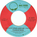 Charlie Ross : Without Your Love (Mr. Jordan) (7", Single, Spe)