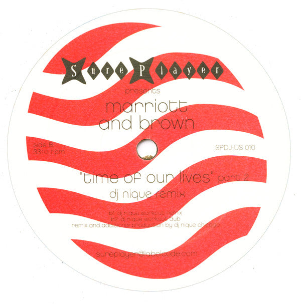 Marriott & Brown : Time Of Our Lives (Part 2) (12")