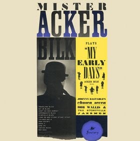 Acker Bilk With Johnny Bastable's Chosen Seven / BOb Wallis And His Storyville Jazzmen : Mister Acker Bilk Plays "My Early Days" (LP, Album)