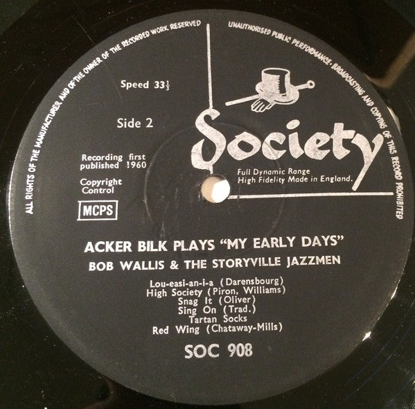 Acker Bilk With Johnny Bastable's Chosen Seven / BOb Wallis And His Storyville Jazzmen : Mister Acker Bilk Plays "My Early Days" (LP, Album)