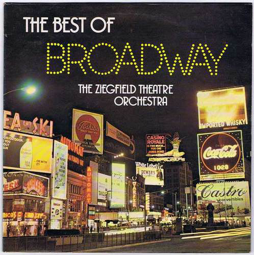 The Ziegfield Theatre Orchestra : The Best Of Broadway (LP)