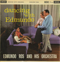 Edmundo Ros & His Orchestra : Dancing With Edmundo (LP, Album, Mono, Gat)