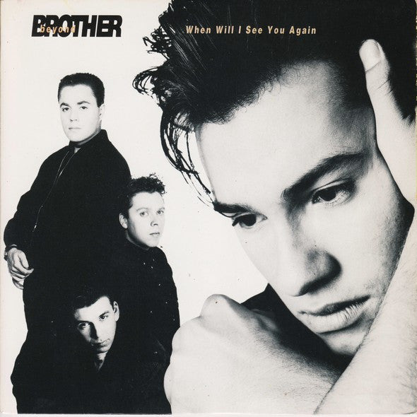 Brother Beyond : When Will I See You Again (7", Single)