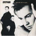 Brother Beyond : When Will I See You Again (7", Single)