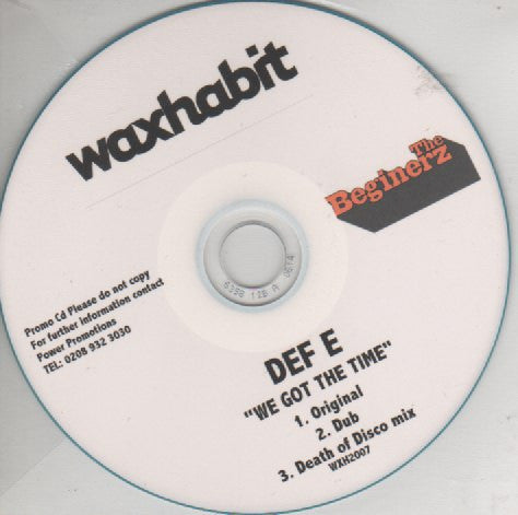 Def E : We Got The Time (CDr, Single, Promo)