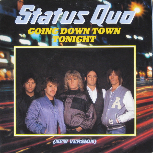 Status Quo : Going Down Town Tonight (New Version) (7", Single)
