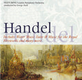 Handel*, London Symphony Orchestra, George Szell : Water Music Suite, Music For The Royal Fireworks,The Faithful Shepherd (Minuet), Xerxes (Largo) (CD, Album)