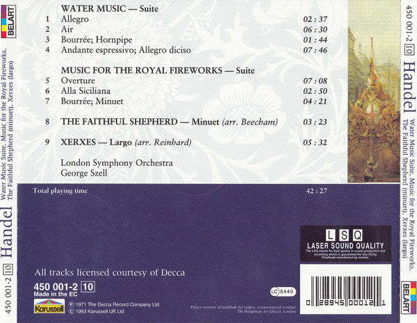 Handel*, London Symphony Orchestra, George Szell : Water Music Suite, Music For The Royal Fireworks,The Faithful Shepherd (Minuet), Xerxes (Largo) (CD, Album)
