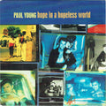 Paul Young : Hope In A Hopeless World (7", Single)