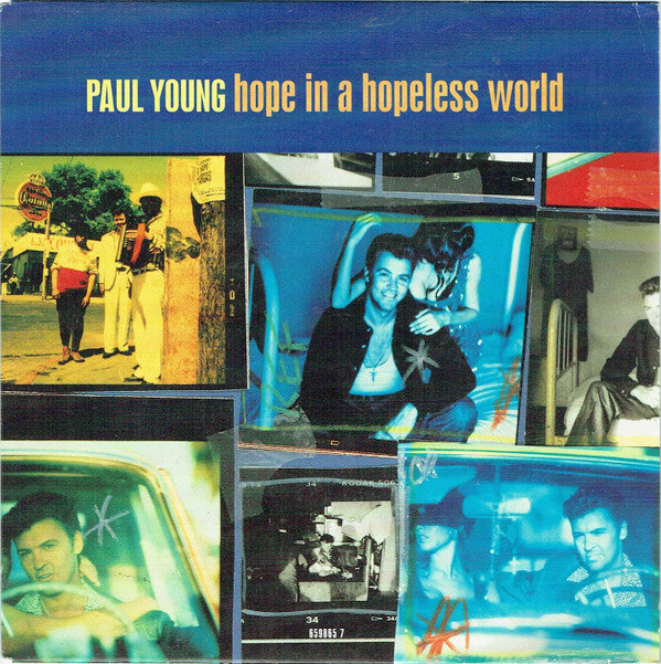 Paul Young : Hope In A Hopeless World (7", Single)