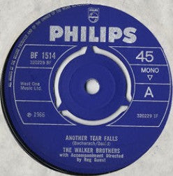The Walker Brothers : Another Tear Falls (7", Mono, 3 p)