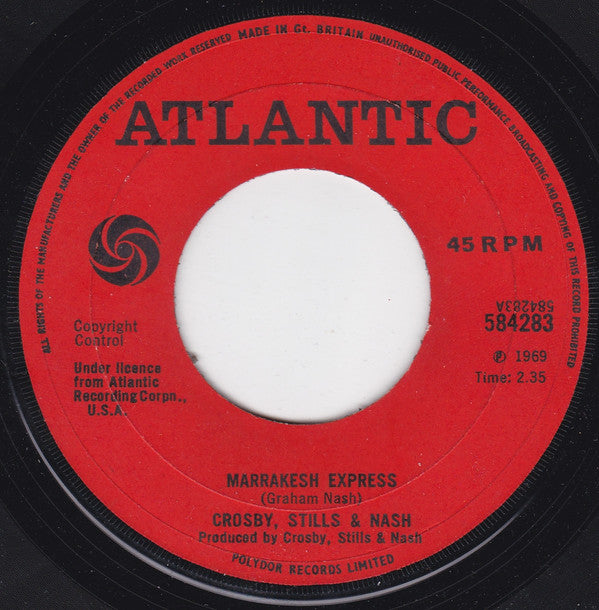 Crosby, Stills & Nash : Marrakesh Express (7", Single, Lar)