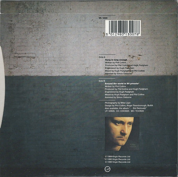 Phil Collins : Hang In Long Enough (7", Single, Pap)